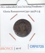 CRF0725 MONEDA AE2 REDUCIDO CECA INCIERTA TEODOSIO I GLORIA ROMANORUM 392-395