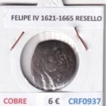 CRF0937 MONEDA ESPAÑA FELIPE IV 1621-1665 RESELLO COBRE