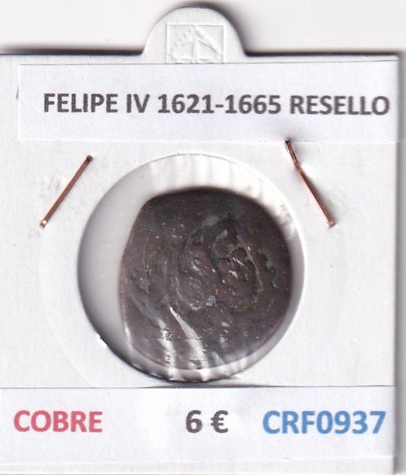CRF0937 CRF0937 MONEDA ESPAÑA FELIPE IV 1621-1665 RESELLO COBRE - Imagen 1
