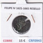 CRF0943 MONEDA ESPAÑA FELIPE IV 1621-1665 RESELLO COBRE
