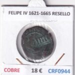 CRF0944 MONEDA ESPAÑA FELIPE IV 1621-1665 RESELLO COBRE