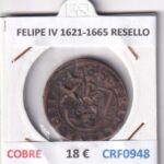 CRF0948 MONEDA ESPAÑA FELIPE IV 1621-1665 RESELLO COBRE