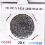 CRF0950 MONEDA ESPAÑA FELIPE IV 1621-1665 RESELLO COBRE