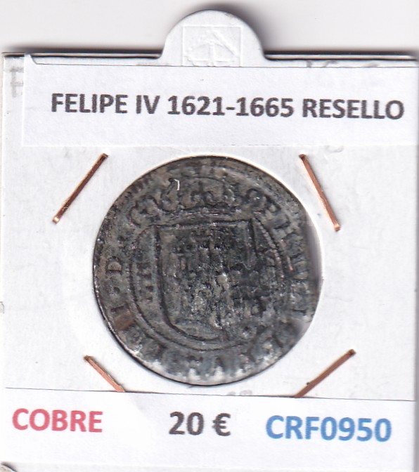 CRF0950 CRF0950 MONEDA ESPAÑA FELIPE IV 1621-1665 RESELLO COBRE - Imagen 1