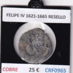 CRF0965 MONEDA ESPAÑA FELIPE IV 1621-1665 RESELLO COBRE