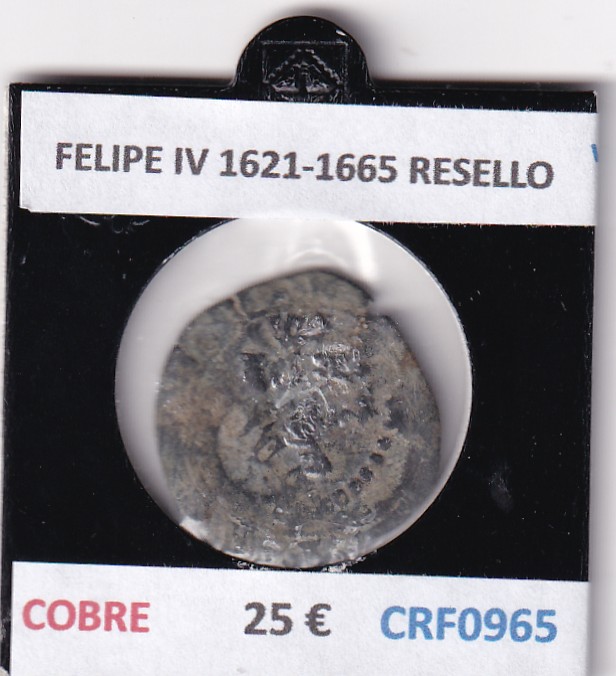 CRF0965 CRF0965 MONEDA ESPAÑA FELIPE IV 1621-1665 RESELLO COBRE - Imagen 1