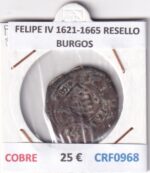 CRF0968 MONEDA ESPAÑA FELIPE IV 1621-1665 RESELLO BURGOS