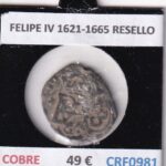 CRF0981 MONEDA ESPAÑA FELIPE IV 1621-1665 RESELLO COBRE