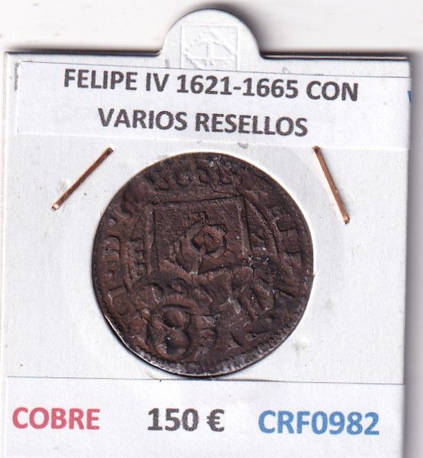 CRF0982 CRF0982 MONEDA ESPAÑA FELIPE IV 1621-1665 CON VARIOS RESELLOS MUY BONITA COBRE - Imagen 1