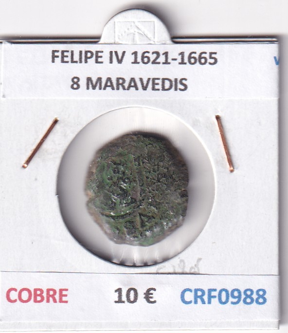 CRF0988 CRF0988 MONEDA ESPAÑA FELIPE IV 1621-1665 8 MARAVEDIS COBRE - Imagen 1