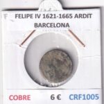 CRF1005 MONEDA ESPAÑA FELIPE IV 1621-1665 ARDIT BARCELONA COBRE