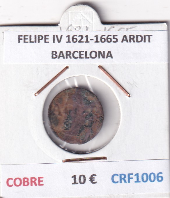 CRF1006 CRF1006 MONEDA ESPAÑA FELIPE IV 1621-1665 ARDIT BARCELONA COBRE - Imagen 1