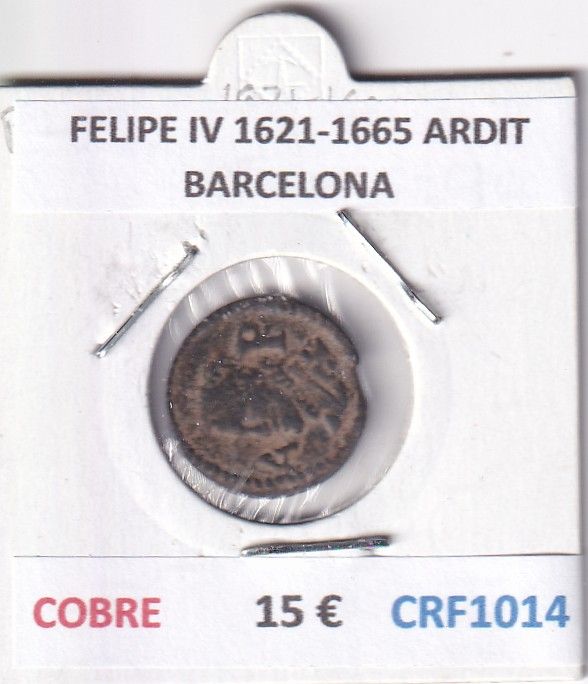 CRF1014 CRF1014 MONEDA ESPAÑA FELIPE IV 1621-1665 ARDIT BARCELONA COBRE - Imagen 1