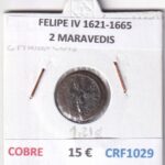 CRF1029 MONEDA ESPAÑA FELIPE IV 1621-1665 2 MARAVEDIS COBRE
