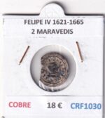 CRF1030 MONEDA ESPAÑA FELIPE IV 1621-1665 2 MARAVEDIS COBRE