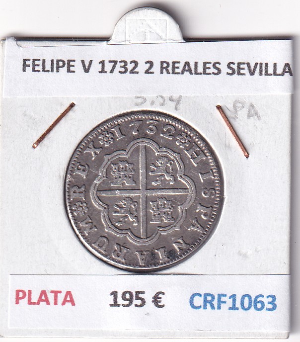 CRF1063 CRF1063 MONEDA ESPAÑA FELIPE V 1732 2 REALES SEVILLA PLATA - Imagen 1