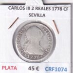 CRF1074 MONEDA ESPAÑA CARLOS III 2 REALES 1778 CF SEVILLA PLATA