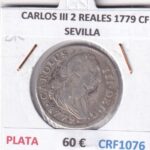 CRF1076 MONEDA ESPAÑA CARLOS III 2 REALES 1779 CF SEVILLA PLATA
