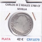 CRF1079 MONEDA ESPAÑA CARLOS III 2 REALES 1780 CF SEVILLA PLATA