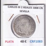 CRF1083 MONEDA ESPAÑA CARLOS III 2 REALES 1808 CN SEVILLA PLATA