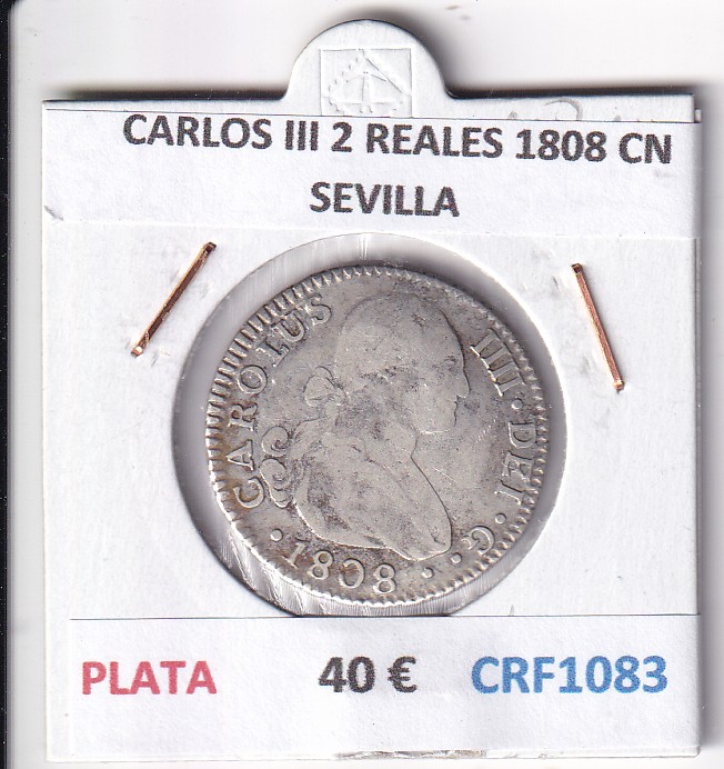 CRF1083 CRF1083 MONEDA ESPAÑA CARLOS III 2 REALES 1808 CN SEVILLA PLATA - Imagen 1