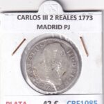 CRF1085 MONEDA ESPAÑA CARLOS III 2 REALES 1773 MADRID PJ PLATA