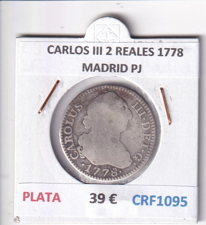 CRF1095 CRF1095 MONEDA ESPAÑA CARLOS III 2 REALES 1778 MADRID PJ PLATA - Imagen 1