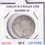 CRF1098 MONEDA ESPAÑA CARLOS III 2 REALES 1784 MADRID JD PLATA