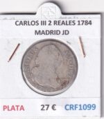 CRF1099 MONEDA ESPAÑA CARLOS III 2 REALES 1784 MADRID JD PLATA