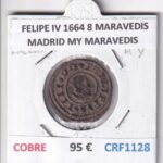 CRF1128 MONEDA ESPAÑA FELIPE IV 1664 8 MARAVEDIS MADRID MY MARAVEDIS COBRE