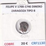 CRF1130 MONEDA ESPAÑA FELIPE V 1700-1746 DINERO ZARAGOZA TIPO 8 COBRE