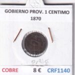 CRF1140 MONEDA ESPAÑA GOBIERNO PROVISIONAL 1 CENTIMO 1870 COBRE