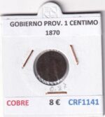 CRF1141 MONEDA ESPAÑA GOBIERNO PROVISIONAL 1 CENTIMO 1870 COBRE
