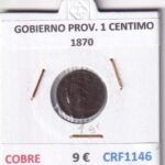 CRF1146 MONEDA ESPAÑA GOBIERNO PROVISIONAL 1 CENTIMO 1870 COBRE