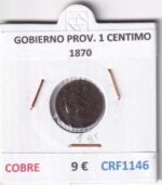 CRF1146 MONEDA ESPAÑA GOBIERNO PROVISIONAL 1 CENTIMO 1870 COBRE