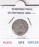CRF1151 MONEDA ESPAÑA GOBIERNO PROVISIONAL 50 CENTIMOS 1869 --.-- PLATA