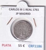 CRF1186 MONEDA ESPAÑA CARLOS III 1 REAL 1761 JP MADRID PLATA