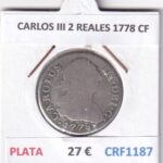 CRF1187 MONEDA ESPAÑA CARLOS III 2 REALES 1778 CF PLATA
