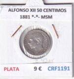 CRF1191 MONEDA ESPAÑA ALFONSO XII 50 CENTIMOS 1881 *-*- MSM PLATA