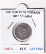 CRF1192 MONEDA ESPAÑA ALFONSO XII 50 CENTIMOS 1881 *-*- MSM PLATA