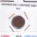 CRF1193 MONEDA ESPAÑA ALFONSO XIII 1 CENTIMO 1906 SLV COBRE