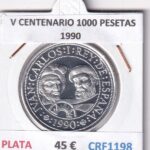 CRF1198 MONEDA ESPAÑA V CENTENARIO 1000 PESETAS 1990 PLATA