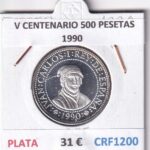 CRF1200 MONEDA ESPAÑA V CENTENARIO 500 PESETAS 1990 PLATA