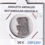 CRF1207 AMULETO PERIODO ANDALUSI RECTANGULAR SIGLO IX-X
