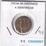 CRM0996 FICHA 50 CENTIMOS A IDENTIFICAR