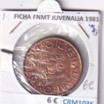 CRM1036 FICHA FNMT JUVENALIA 1981
