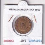 CRM1061 MEDALLA ARGENTINA 1910 BRONCE