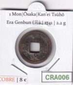 CRA006 MONEDA SAMURAI 1 MON KANEI TSUHO OSAKA 1741