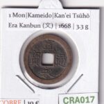 CRA017 MONEDA SAMURAI 1 MON KANEI TSUHO KAMEIDO 1668