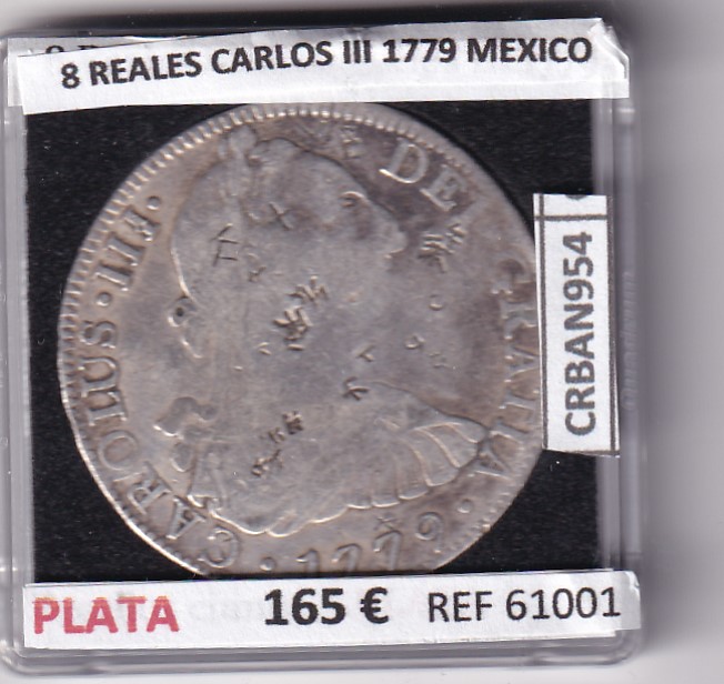 CRBAN954 CRBAN954 MONEDA ESPAÑA 8 REALES CARLOS III 1779 MEXICO RESELLOS CHINOS - Imagen 1